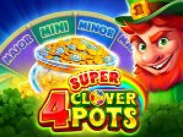 4 Super Clover Pots