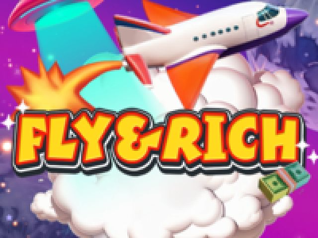 FLY & RICH