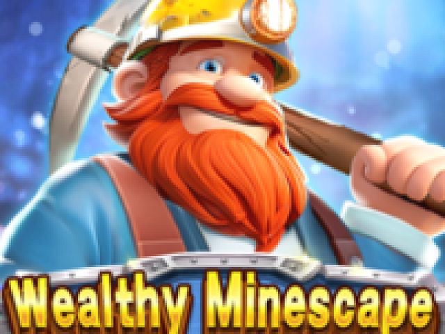 Wealthy Minescape