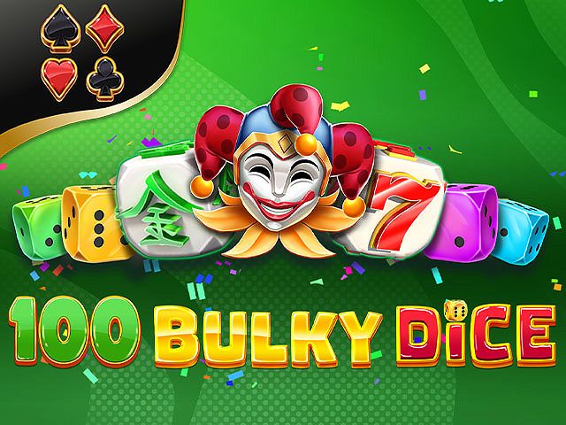 100 Bulky Dice