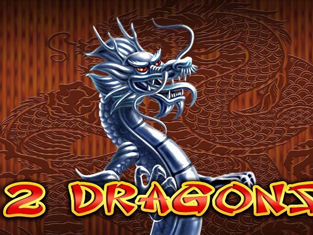 2 Dragons