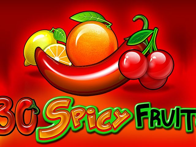 30 Spicy Fruits