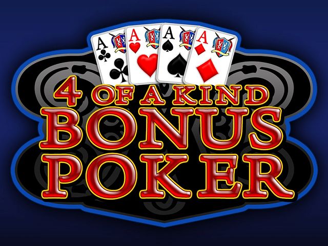 4 of a Kind Bonus Poker