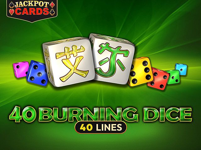 40 Burning Dice