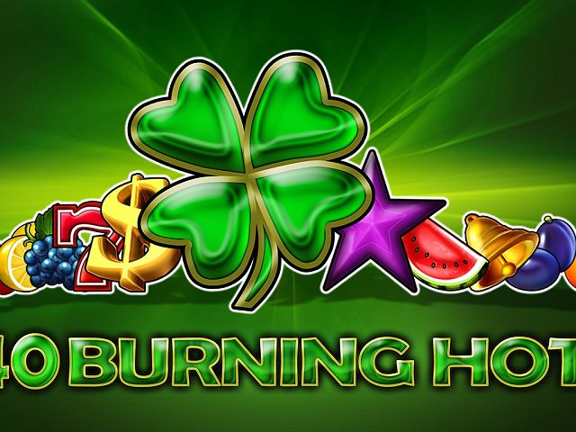 40 Burning Hot