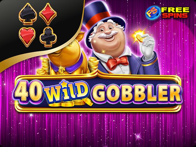 40 Wild Gobbler