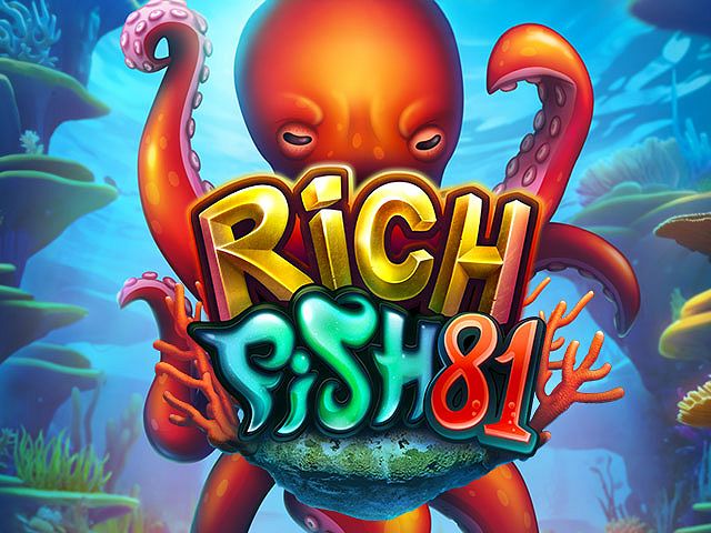 Rich Fish 81