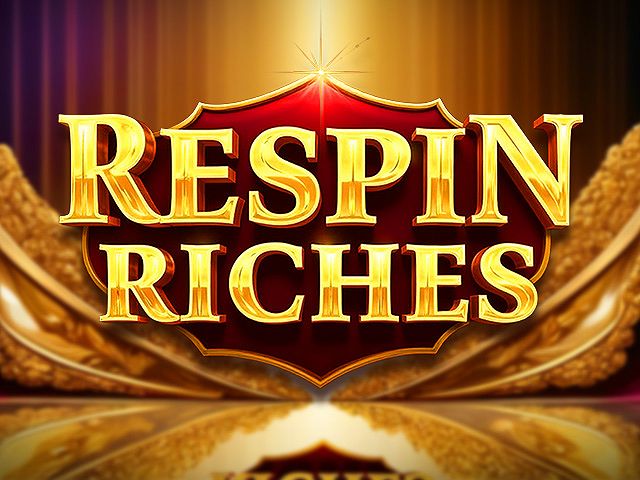 Respin Riches