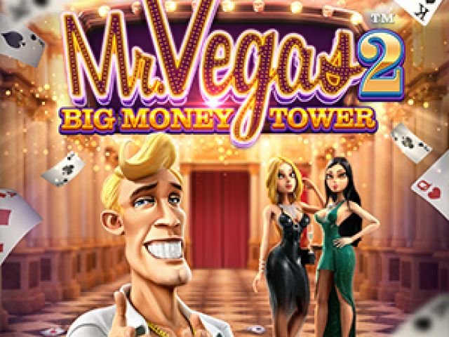 Mr. Vegas 2: Big Money Tower