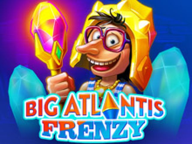 Big Atlantis Frenzy
