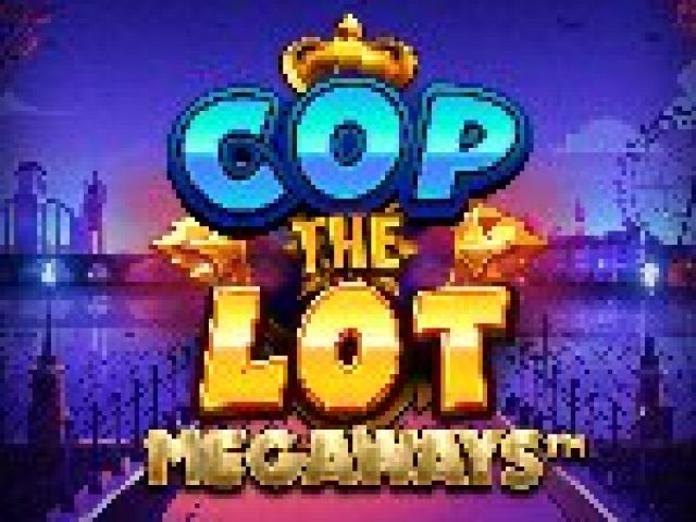 Cop the Lot Megaways Power Play