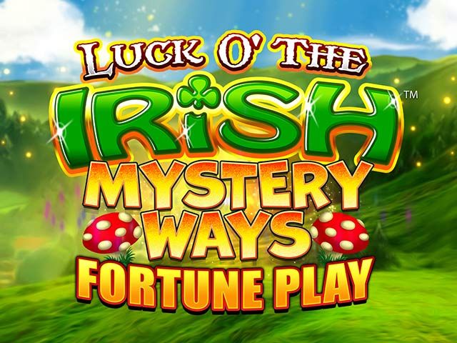 Luck O' The Irish Mystery ways Fortune Play
