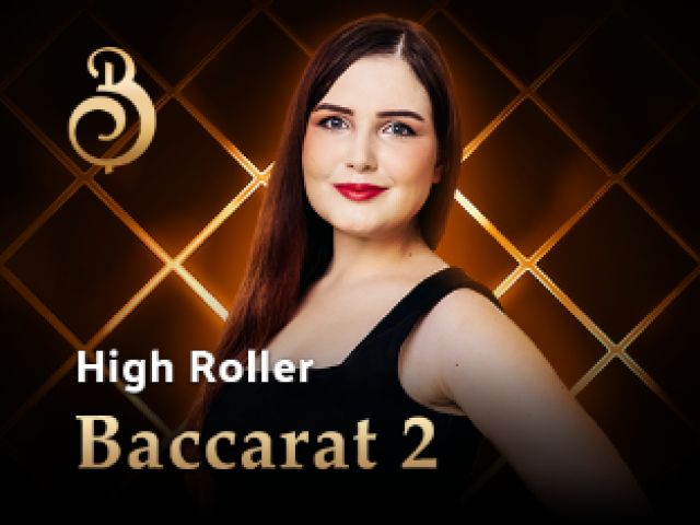 Baccarat High Roller 2