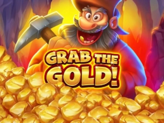 Grab the Gold!