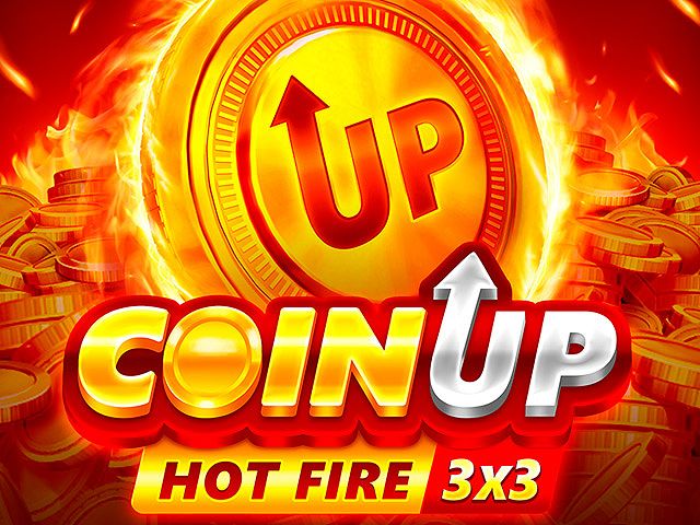 Coin UP : Hot Fire