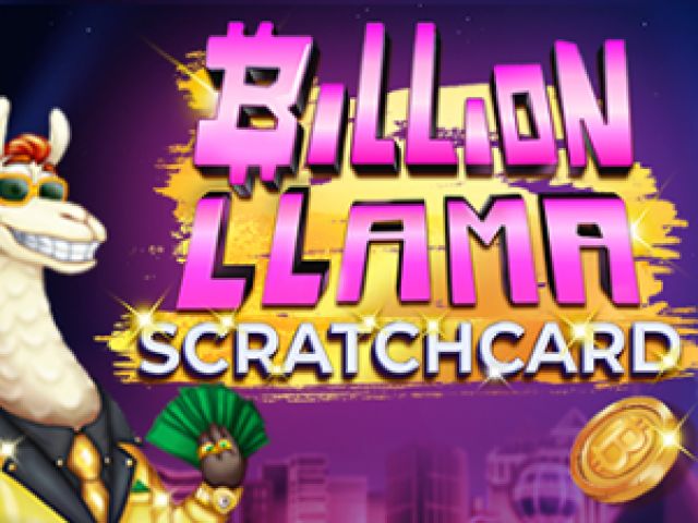 Billion Llama Scratchcard