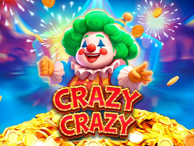 Crazy Crazy