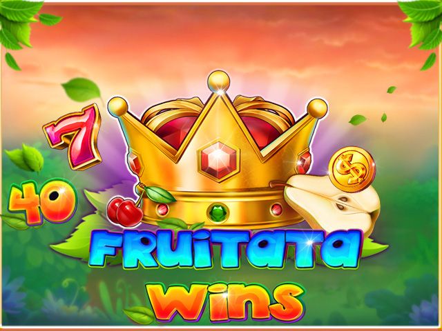 40 Fruitata Wins