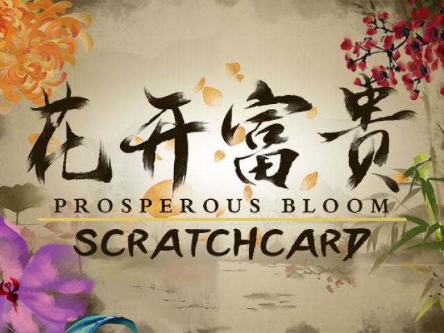 Prosperous Bloom Scratch Card