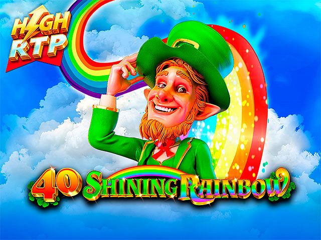 40 Shining Rainbow High RTP