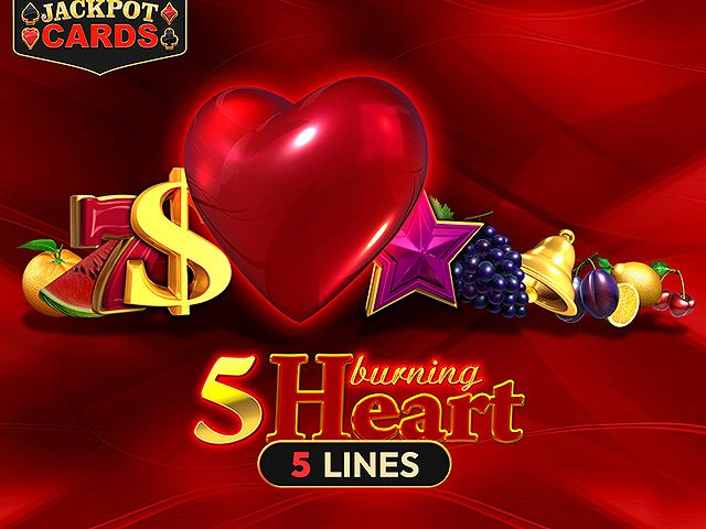 5 Burning Heart