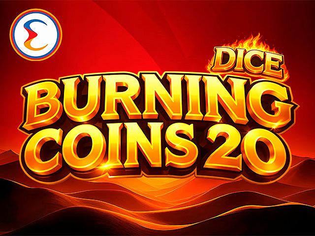Burning Coins 20 Dice