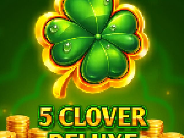 5 Clover Deluxe