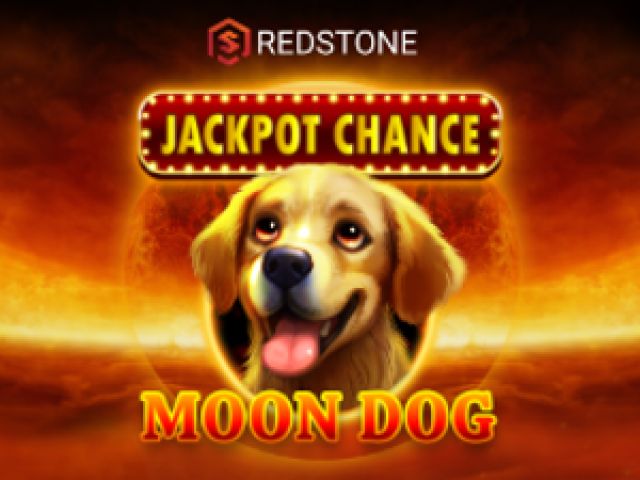 JACKPOT CHANCE: Moon Dog