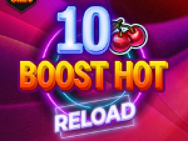 10 Boost Hot RELOAD Felix Stars