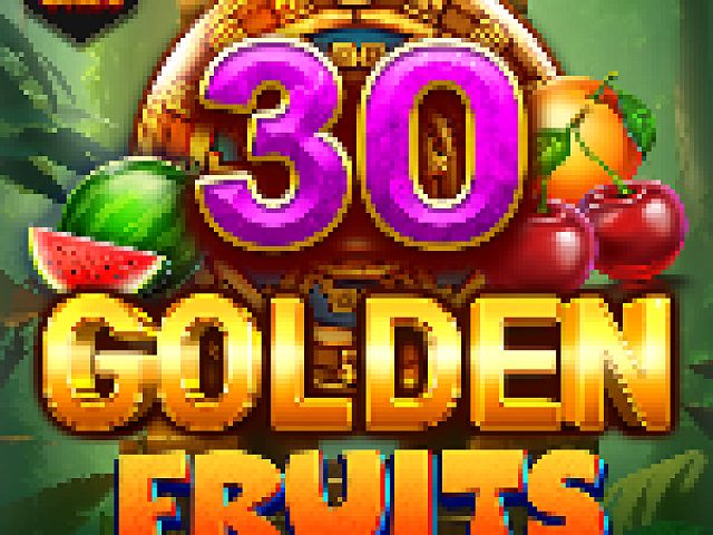 30 Golden Fruits Felix Stars