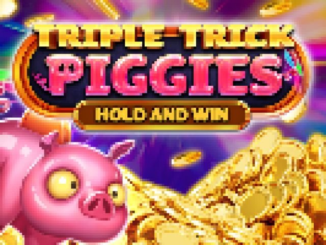 Triple Trick Piggies Hold and Win