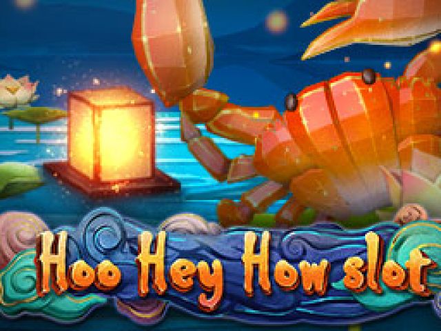 HOO HEY HOW slot