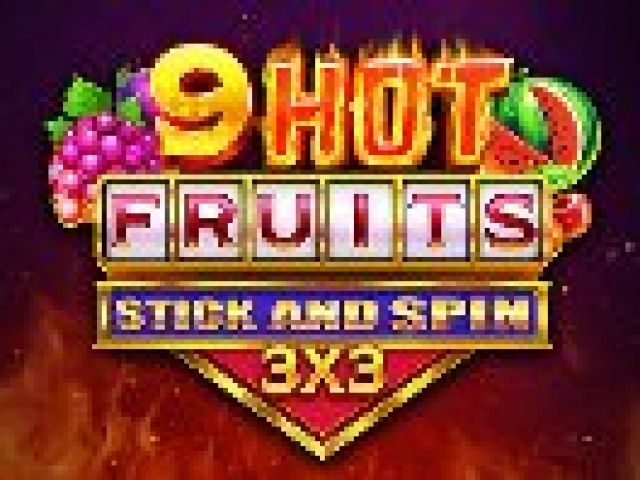 9 Hot Fruits Stick and Spin 3x3