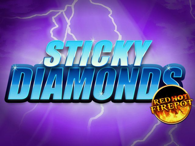 Sticky Diamonds Red Hot Firepot