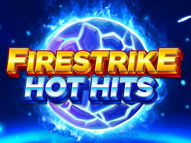 Firestrike Hot Hits