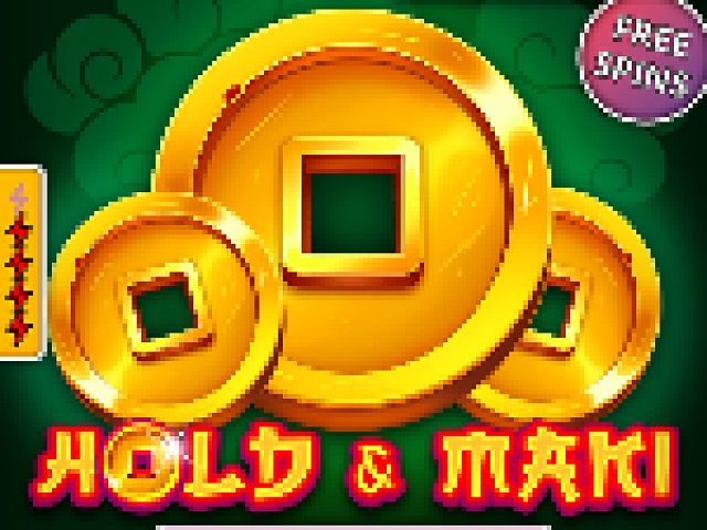 Hold & Maki