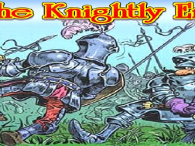 The Knightly Era