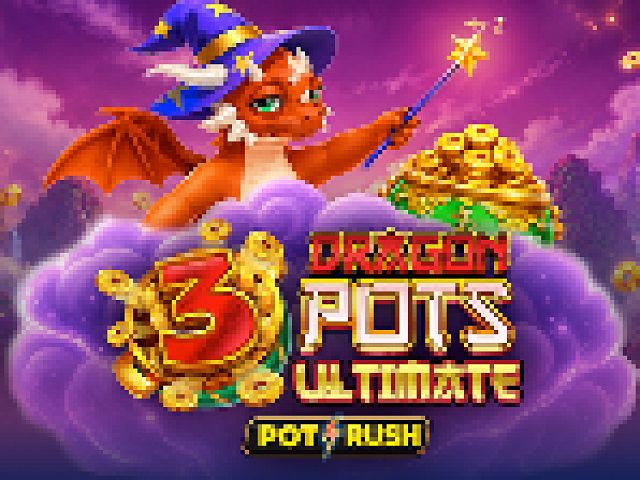 3 Dragon Pots Ultimate