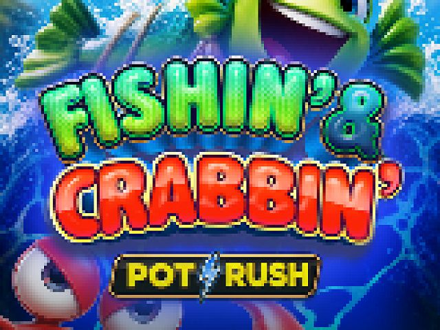 Fishin' & Crabbin'