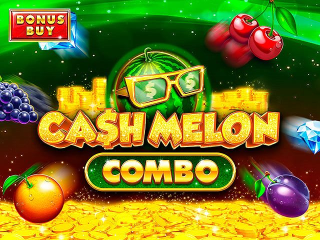 Cash Melon Combo (Bonus Buy)