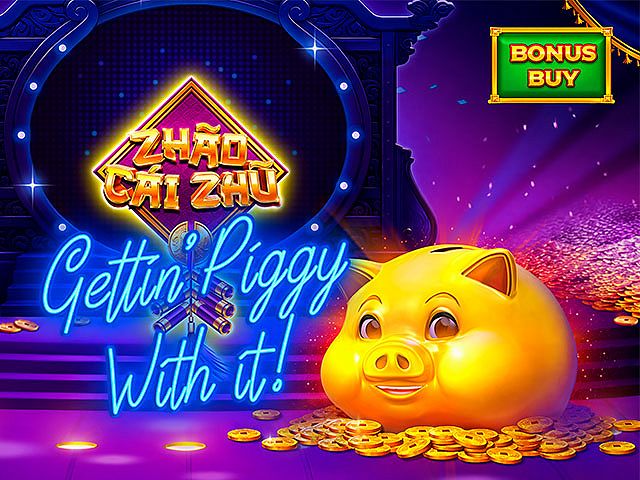 Zhao Cai Zhu: Gettin' Piggy with It (Bonus Buy)