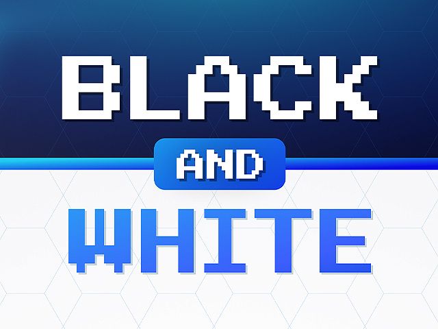 Black & White