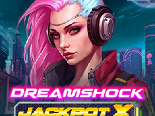Dreamshock: Jackpot  X 