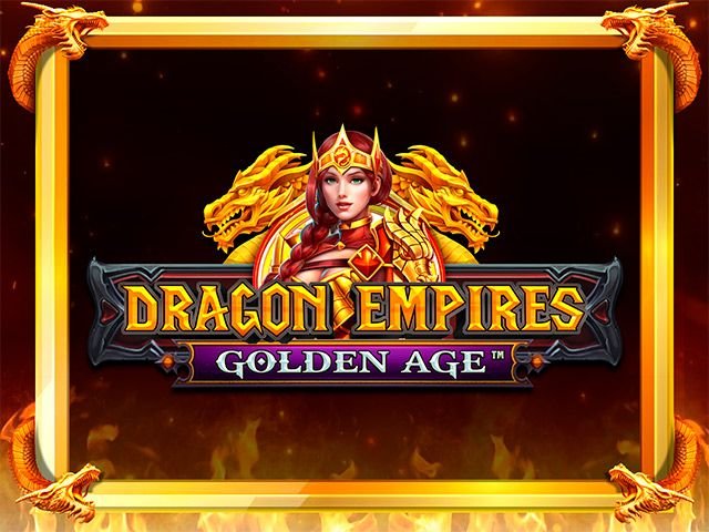 Dragon Empires Golden Age™