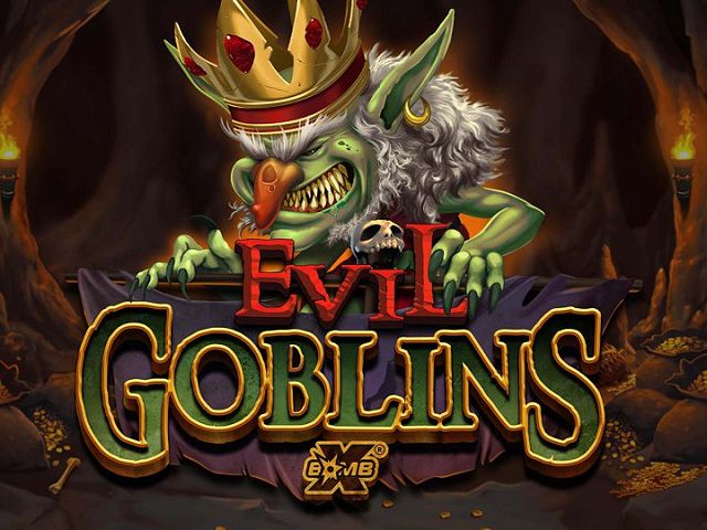 Evil Goblins xBomb