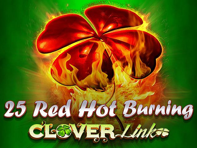 25 Red Hot Burning Clover Link