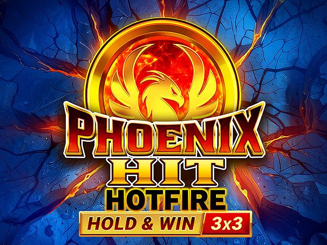 Phoenix HIT Hotfire Hold & Win Buy Bonus
