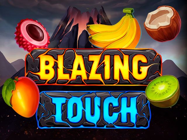 Blazing Touch