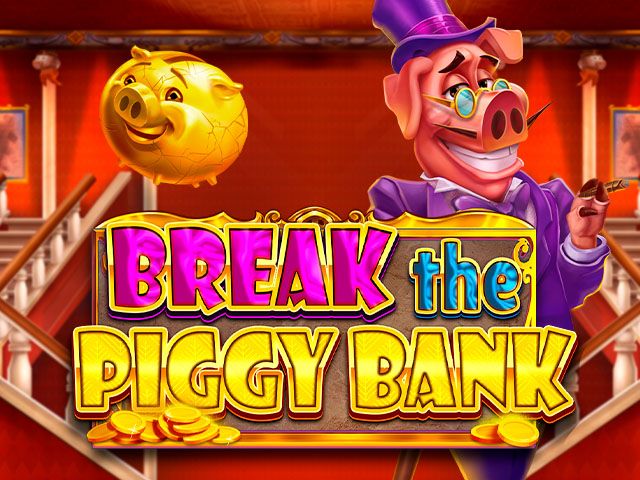 Break the Piggy Bank
