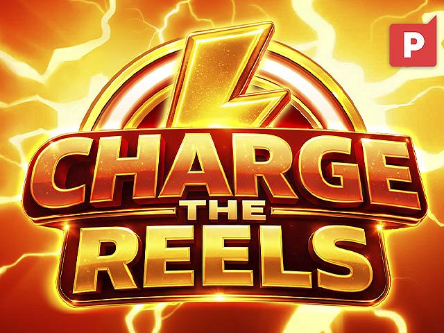 Charge the Reels